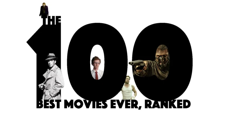 100 Action Movies You Must Watch Before You Die: The Ultimate Film Bucket List